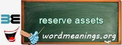 WordMeaning blackboard for reserve assets